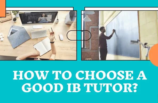 How to choose the best IB Tutors/Tutoring online?